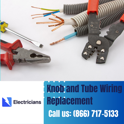 Expert Knob and Tube Wiring Replacement | Bethel, MN Electricians